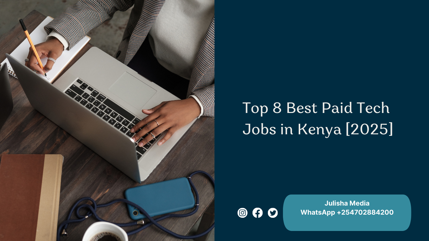 Top 8 Best Paid Tech Jobs in Kenya [2025]